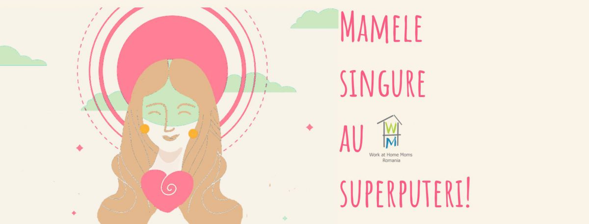 mamele singure au super puteri